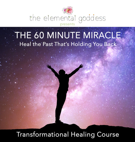 THE 60 MINUTE MIRACLE | Heal The Past That's Holding You Back